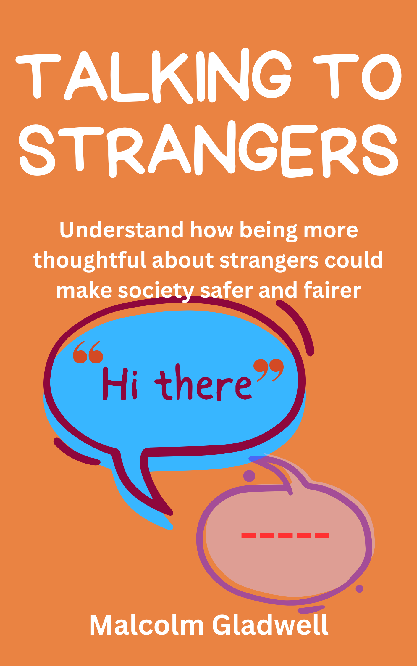 Talking to Strangers
