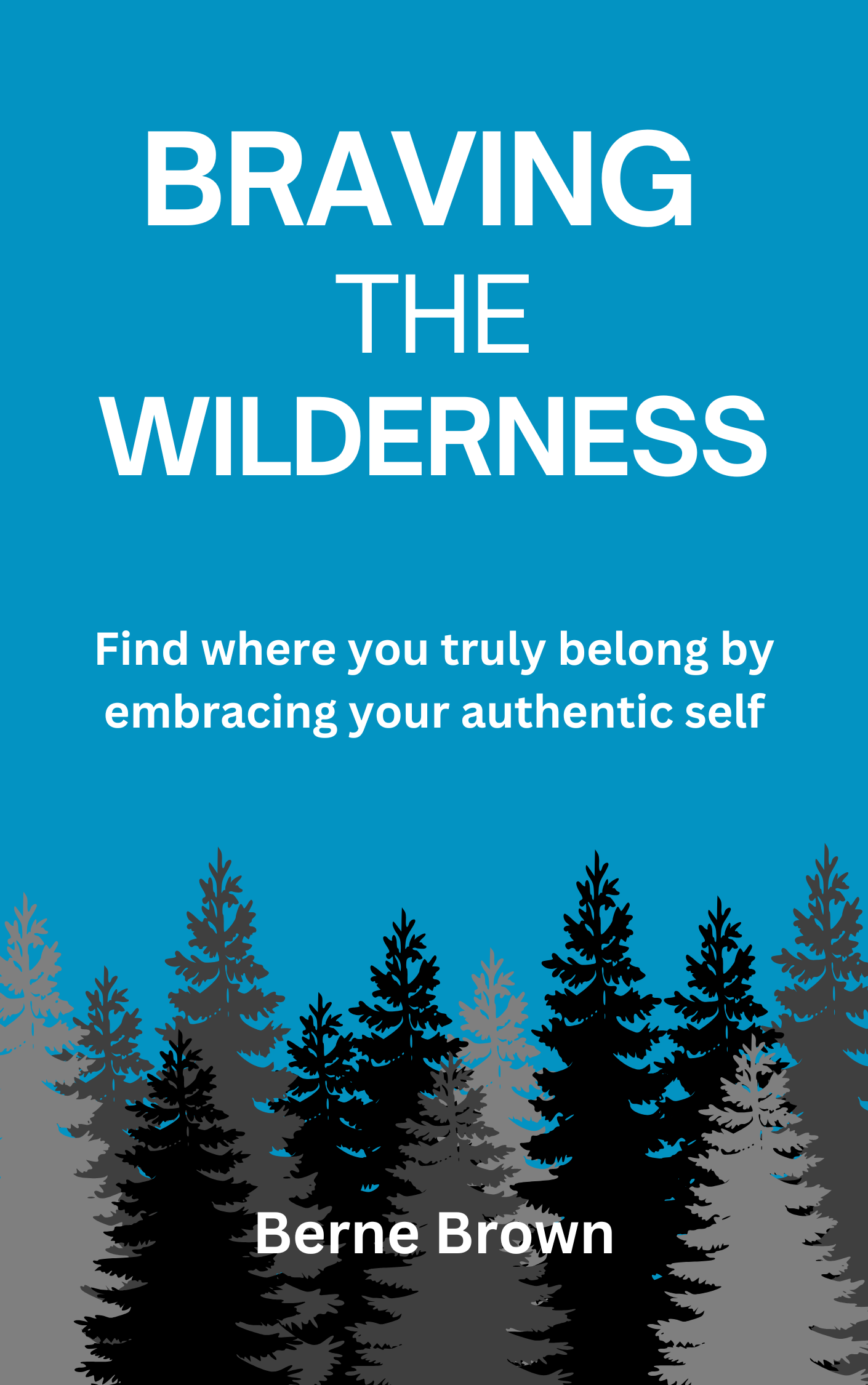 Braving the Wilderness